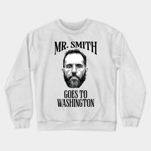 Jack Smith - Mr. Smith Goes to Washington Crewneck Sweatshirt